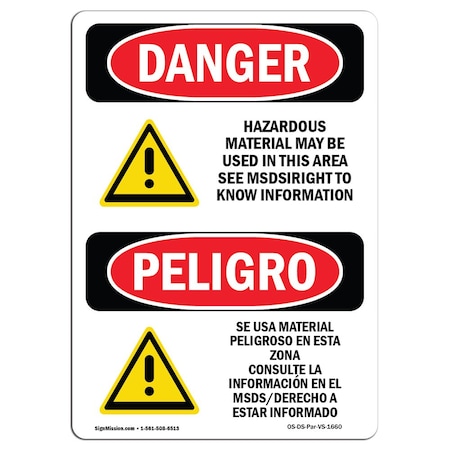 Signmission Safety Sign, OSHA, 18" Height, Rigid Plastic, Hazardous Material Used In Area Spanish OS-DS-P-1218-VS-1660